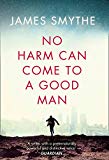 Book No Harm Can Come to a Good Man free