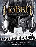 Book Official Movie Guide (The Hobbit: The Battle of the Five Armies) free