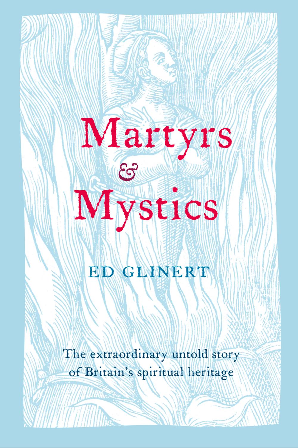 Book Martyrs and Mystics free