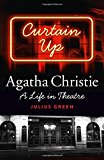 Book Curtain Up: Agatha Christie: A Life in Theatre free