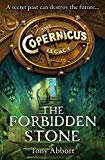 Book The Forbidden Stone (The Copernicus Legacy, Book 1) free