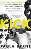 Book Kick: The True Story of Kick Kennedy, JFK’s Forgotten Sister, and the Heir to Chatsworth free