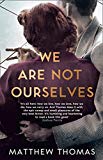 Book We Are Not Ourselves free