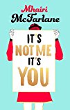 Book It's Not Me, It's You free