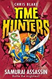 Book Samurai Assassin (Time Hunters) (Book 8) free