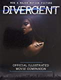 Book The Divergent: Official Illustrated Movie Companion free