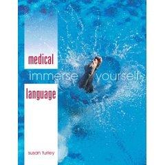 Book Medical Language: Immerse Yourself- Text Only free