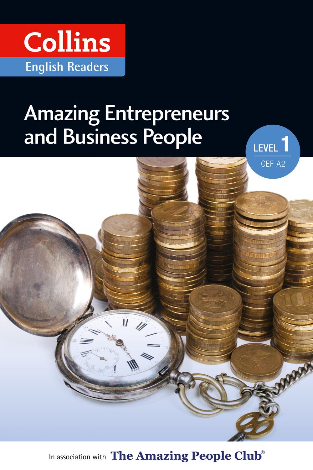 Book Amazing Entrepreneurs and Business People: A2 (Collins Amazing People ELT Readers) free