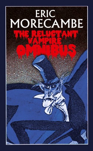 Book The Reluctant Vampire Omnibus (Library of Lost Books) free