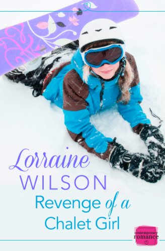 Book Revenge of a Chalet Girl: (A Novella) (Ski Season, Book 3) free