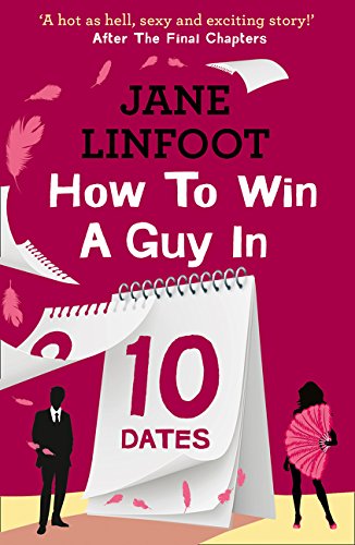 Book How to Win a Guy in 10 Dates (Harperimpulse Contemporary Romance) free