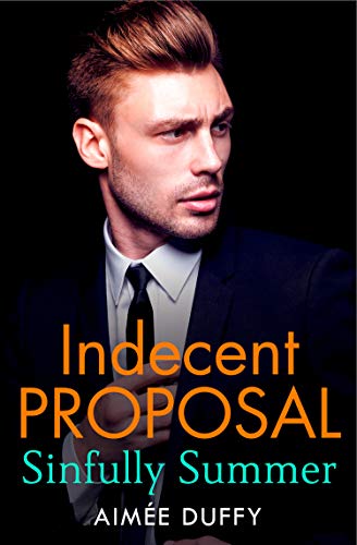 Book Sinfully Summer: A feel good sexy summer romance (Indecent Proposal) (Book 1) free