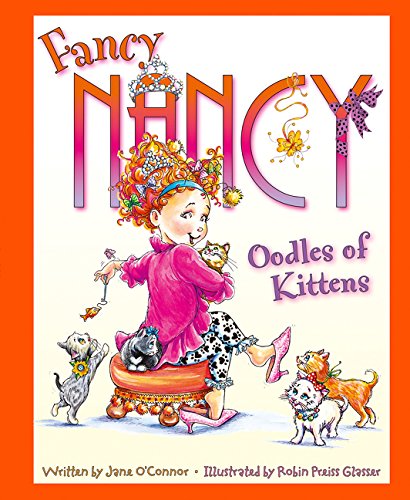 Book Oodles of Kittens (Fancy Nancy) free