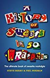 Book A History of Sweets in 50 Wrappers free
