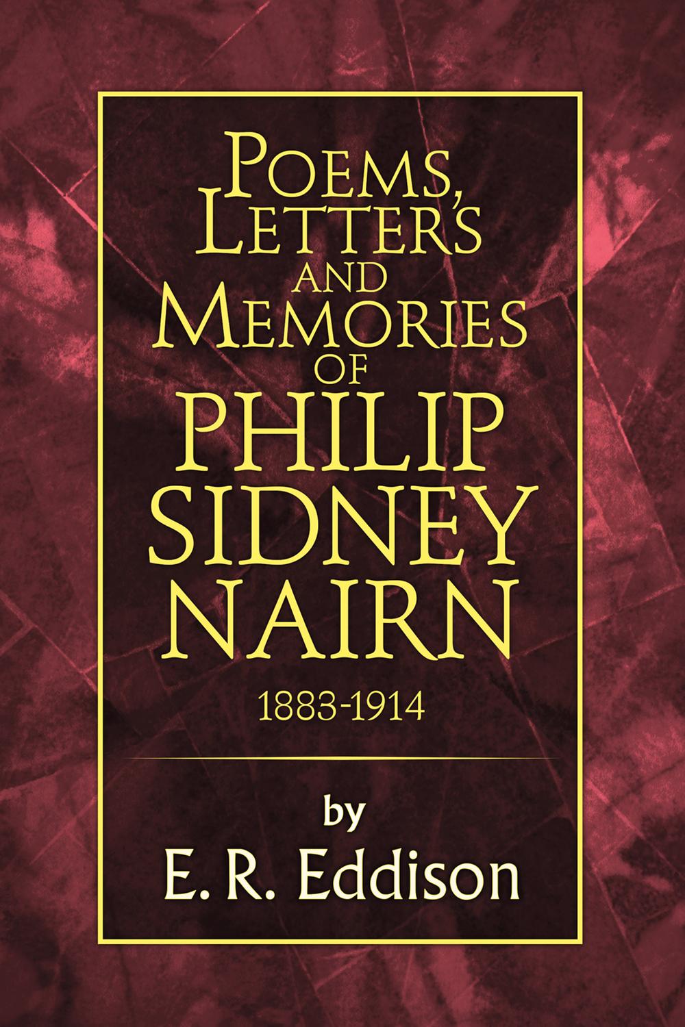 Book Poems, Letters and Memories of Philip Sidney Nairn free