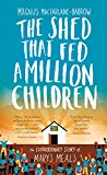 Book The Shed That Fed a Million Children: The Extraordinary Story of Mary's Meals free