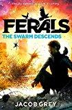 Book The Swarm Descends (Ferals, Book 2) free