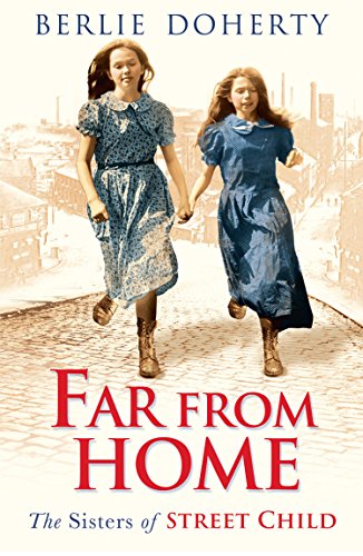 Book Far From Home: The sisters of Street Child (Street Child) free