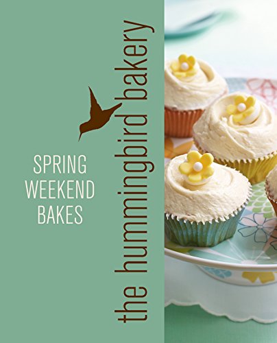 Book Hummingbird Bakery Spring Weekend Bakes: An Extract from Cake Days free