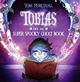 Book Tobias and the Super Spooky Ghost Book free