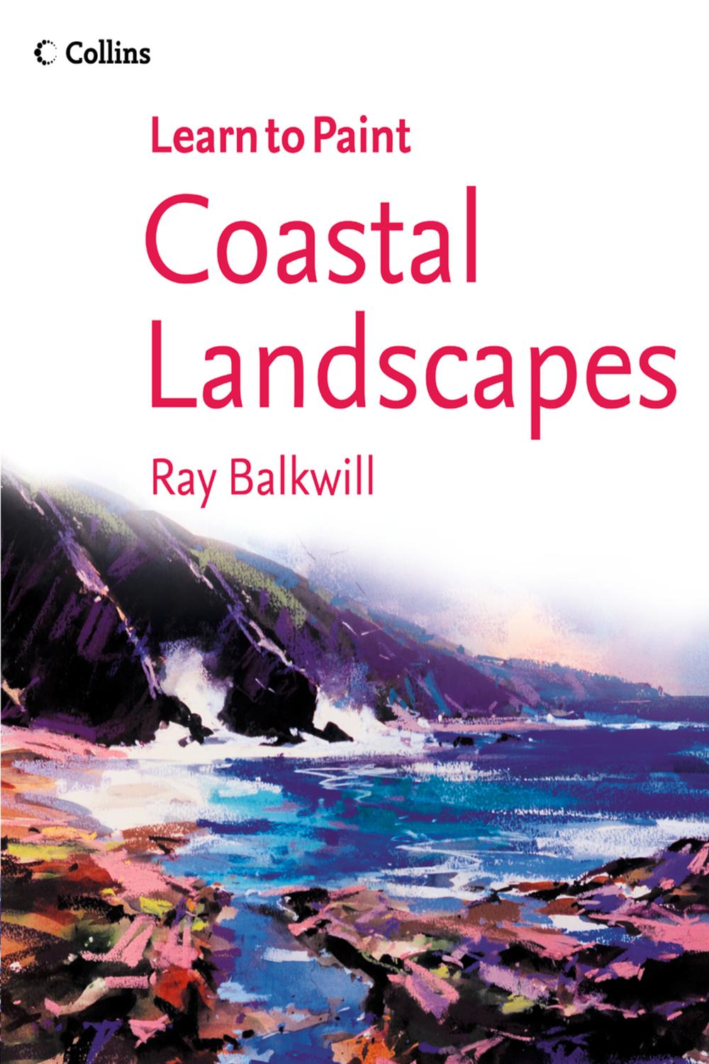 Book Coastal Landscapes (Collins Learn to Paint) free