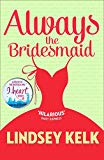 Book ALWAYS THE BRIDESMAID NOT-U_PB free