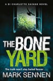 Book The Boneyard: A Gripping Serial Killer Crime Thriller free
