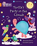 Book Collins Big Cat ― Turtle's Party In The Clouds: Orange/Band 06 free