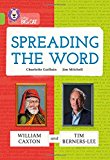 Book Collins Big Cat ― Spreading The Word: William Caxton and Tim Berners-Lee: Lime/Band 11 free