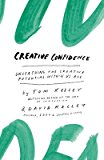 Book Creative Confidence: Unleashing the Creative Potential within Us All free