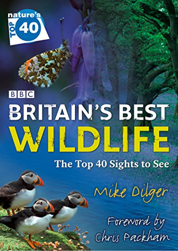 Book Nature’s Top 40: Britain’s Best Wildlife free