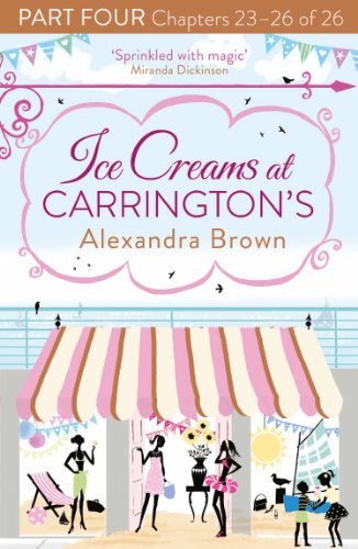 Book Ice Creams at Carrington’s: Part Four, Chapters 23–26 of 26 free