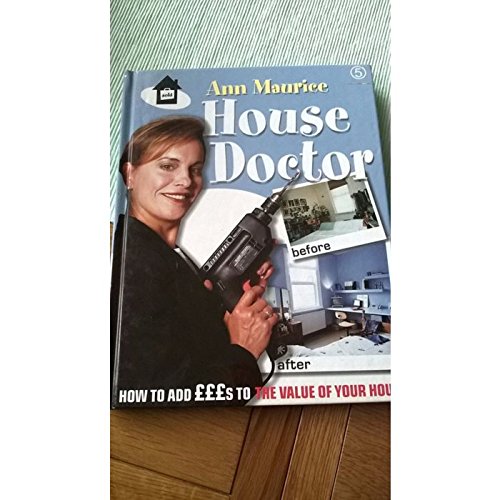 Book House Doctor: How To Add Ã'Â£Ã'Â£Ã'Â£s To The Value Of Your House free