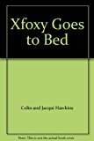 Book Xfoxy Goes to Bed free