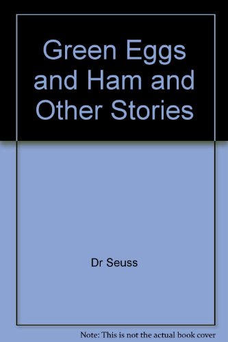 Book Green Eggs and Ham and Other Stories free