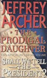 Book The Prodigal Daughter/ Shall We Tell the President? 2 in 1 free