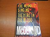 Book The Mermaids Singing / The Wire In The Blood free
