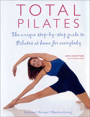 Book Total Pilates: The Unique Step-by Step Guide to Pilates at Home for Everyone free