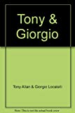 Book Tony & Giorgio free