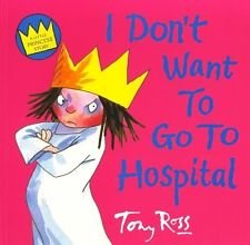Book I Dont Want to Go to Hospital free