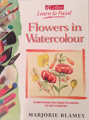 Book Learn to Paint Flowers in Watercolour (Collins Learn to Paint) free