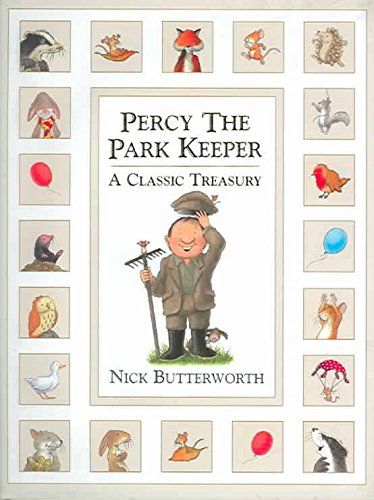 Book PERCY THE PARK KEEPER - A CLASSIC TREASURY by Nick free