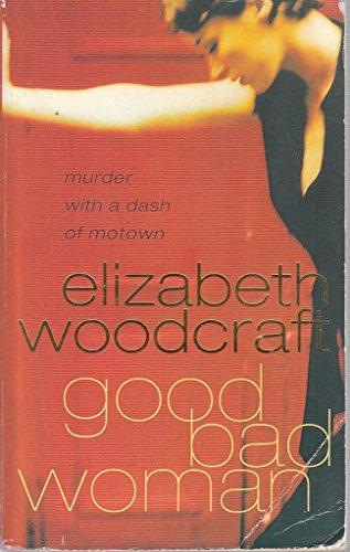 Book Good Bad Woman free