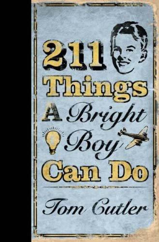 Book 211 Things a Bright Boy Can Do free