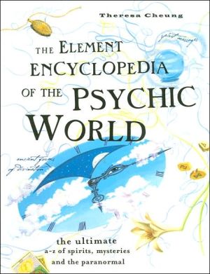 Book Element Encyclopedia of the Psychic World: The Ultimate A-Z of Spirits, Mysteries and the Paranormal free