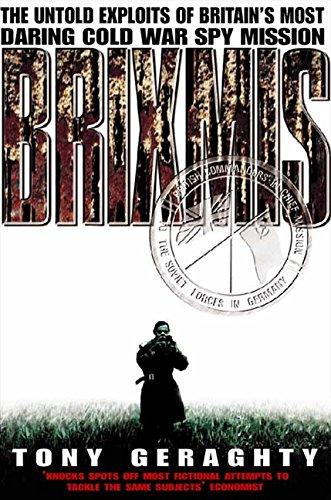 Book Brixmis : The Untold Exploits Of Britain's Most Daring Cold War Spy Mission free