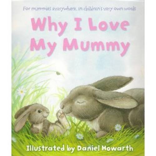 Book Why I Love My Mummy free