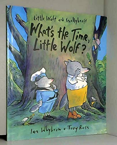 Book WHAT"S THE TIME, LITTLE WOLF? free