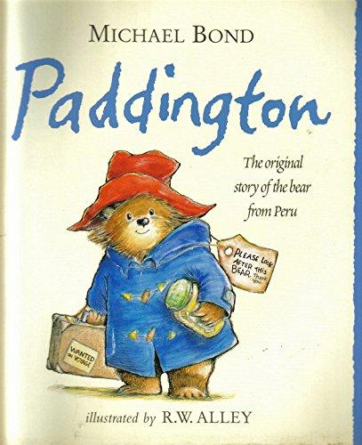 Book Paddington : The Original Story Of The Bear From Peru free
