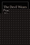 Book The Devil Wears Prada / Everyone Worth Knowing free